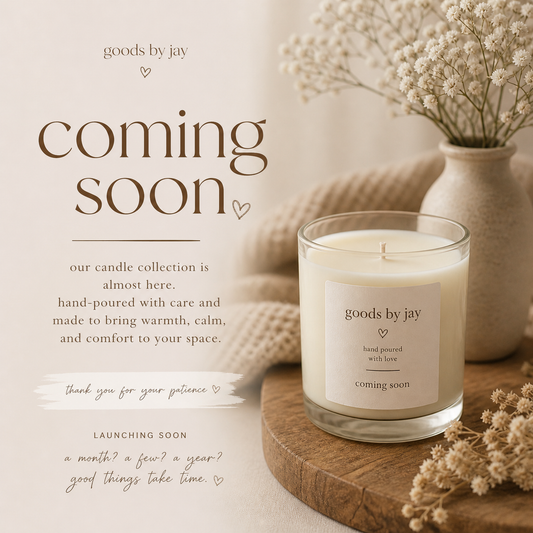 Candles - coming soon!
